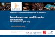 Transformer son modèle socio- économique · 2019-09-20 · * Pour plus de détail, voir le webinaire de lancement de la plateforme « l’innovation territoriale en actions !" Dans