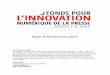 Bilan & tendances 2014 - L'Informaticien€¦ · Bilan & tendances 2014 A propos du FINP Le Fonds Google–AIPG pour l’Innovation Numérique de la presse – FINP – est une
