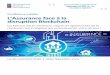 Conférence inédite L’Assurance face à la disruption Blockchainmedias.development-institute.com/Site_dii/conf/prog/2016/11/AMB1611_l... · 9h30 Blockchain : de quoi parle-t-on