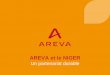 Un partenariat durableniger.areva.com/niger/liblocal/docs/Presentation_AREVA et... · 2013-04-09 · AREVA au Niger - p.14 IMOURAREN SA Création : 2009 1ère extraction de minerai