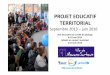 PROJET EDUCATIF TERRITORIAL - UNICEF France...• 11 classes et une CLIS/DV : 262 élèves • Horaires 8H30-11H30 et 13H30-16H30 • Axes du projet d’école – Mise ne place d’ateliers
