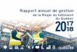 de la Régie du bâtiment du Québec 201718 · J’ai le plaisir de vous transmettre le rapport annuel de gestion de la Régie du bâtiment . du Québec (RBQ) pour l’année financière
