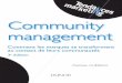 Community management - Livres en sciences et techniques ... · Comprendre les médias soCiaux et le rôle du Community manager. . . 1 4 ... 4 10 ..Être.en.veille.stratégique. 48