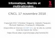 CNCL 17 novembre 2018 - Attac France · – Centralisation contraire à la philosophie du net – Neutralité du Web : – plus de 70% du trafic Internet est influencé par Google