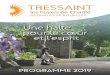 programme 2019 - Tressaint · Famille, deviens ce que tu es - Du lundi soir au sam 14h 34 5-10 août p. renaud de Kermadec et la communauté du Foyer Ensemble à l’école de Marie