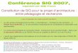 Conférence SIG 2007, - Esri France · 2016-06-20 · Extrait du projet long : Tu Anh NGUYEN – Projet urbain : – Travailler avec Arc Gis permet de dessiner des plans au rendu