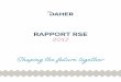 RAPPORT RSE 2017 - Daher · Aerospace et Daher Technologies ont pu être vérifiées par un Organisme Tiers Indépendant et sont présentées dans ce rapport. En 2018, notre ambition