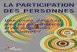 LA PARTICIPATION DES PERSONNES - accueil | Andesi · 2019-06-25 · Comment concevoir et construire l’interlocution entre les différents acteurs comme condition indispensable à