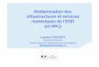 Modernisation des infrastructures et services ...orap.irisa.fr/wp-content/uploads/2016/10/ORAP-MENESR-Crouzet.pdf · 38ème Forum ORAP –18 octobre 2016 Page 11 Recommandation 03