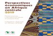 Perspectives économiques en Afrique centrale 2019 Évaluation en matière de fragilité et résilience pour les pays centrafricains, 2016 37 Tableaux statistiques 1 Indicateurs de