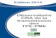 Observatoire CRA de la transmission des TPE-PME · Observatoire CRA de la transmission des TPE/PME Observateur privilégié du marché des entreprises, le CRA constate qu’il y a