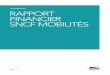 31 DÉCEMBRE 2017 RAPPORT FINANCIER SNCF …...RAPPORT FINANCIER SNCF MOBILITÉS 2017 — 03 ATTESTATION DES RESPONSABLES DU RAPPORT FINANCIER ANNUEL LA PLAINE SAINT-DENIS, LE 23 FÉVRIER