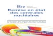 Remise en état des centrales nucléaires · − Le BRF estime qu’il mènera à une production nucléaire qui répondra à une proportion considérable de la demande en électricité