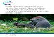 Plan d’action régional pour la conservation des ... Plan d’action régional pour la conservation des gorilles de plaine de l’Ouest et des chimpanzés d’Afrique centrale 2015–2025