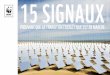 15 SIGNAUX - Pandaawsassets.wwfffr.panda.org/downloads/rapport_wwf___les... · 2016-09-02 · depuis 2009 et devrait connaître une chute de 59% d’ici 2025, faisant du solaire photovoltaïque