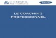 LE COACHING PROFESSIONNEL - CONSEIL & formations Bretagneconseiletformationsbretagne.fr/wp-content/uploads/2018/01/LE-COA… · Une fois le point de départ et le point d'arrivée