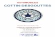 AUTOMOBILES COTTIN-DESGOUTTES · Dossier documentaire n°9 . C’est en 1904 que Pierre Desgouttes, ingénieur automobile chez Audibert & Lavirotte, puis chez Berliet, s’installe