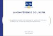 conférence ACPR juin 2016 - acpr.banque-france.fr · 16/06/2016 1. La qualité des données en assurance et en banque ... •Servant de base pour les analyses • Tableau de bord