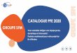 CATALOGUE PFE 2020 GROUPE SFM · SOMMAIRE SP20201: Migration de la plateforme AV+ vers une solution analytique décisionnelle SP20202: Automatisation du process de traitement des