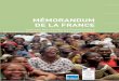 MÉMORANDUM DE LA FRANCE SUR SES POLITIQUES ET … · mesures ambitieuses de réforme du dispositif institutionnel, à l'issue de deux exercices : la Révision générale des politiques