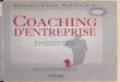 Coaching d'entreprise : performance et humanismeexcerpts.numilog.com/books/9782842110727.pdf · Développeur de talents, ce type de manager inspire et donne confiance, entraîne et