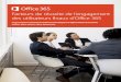 Facteurs de réussite de l’engagement · 2017-06-28 · Office 365 révolutionne le quotidien de votre organisation en permettant aux collaborateurs et aux équipes d'améliorer