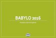 BABYLO 2016 - 3B COM 2016 - FR... · 2016-05-03 · Babylo DMC.-1 leaflet de 6 modèles « Napperons et coussins »-1 leaflet de 10 modèles « Bordures et frises » Pleins d’idées