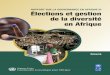 RAPPORT SUR LA GOUVERNANCE EN AFRIQUE III Élections et gestion de la … · 2014-06-10 · sur la gouvernance en Afrique, la deuxième partie aborde le thème : « Elections et gestion