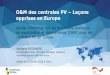 O&M des centrales PV Leçons apprises en Europe_maintenance... · 4. Analyse de performance et amélioration 5. Optimisation d’O&M 6. Pilotage 7. Prévision de production 8. Conformité