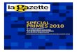 SPECIAL PrImES 2018 - CDG 18 · 3 La Gazette - 24 septembre 2018 SPÉCIAL PRIMES Ce cahier ne peut être vendu séparément • Principal action- naire : Info Services Holding •