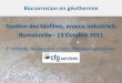 Gestion des biofilms, enjeux industriels Romainville 13 ...C. COTICHE, Responsable service corrosion-hydrochimie . ... Biofilm responsable de la corrosion 10 % dans l’eau ... Né