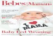 Baby Led Weaning - Bebesetmamans · 2019-08-31 · Baby Led Weaning : tout ce que vous devez savoir ! ALLAITEMENT ! 10 choses savoir. Ce mois-ci, cÕest la F te des M res ! Nous en