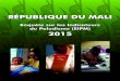 RÉPUBLIQUE DU MALI - The DHS ProgramInstitut National de la Recherche en Santé Publique (INRSP), Ministère de la Santé et de l’Hygiène Publique, B.P. 1771, Bamako, Mali. Téléphone