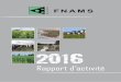 2016 - Fnams · - 3 - L’équipe technique de la Fnams, sur son ... ITSAP, ITAB…), la recherche publique… Elle représente les productions de semences dans diverses ins-tances