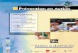 La Prévention en Action - Présanse Paca-Corse · La prévention des risques professionnels consiste à prendre les mesures nécessaires pour préserver la santé et la sécurité