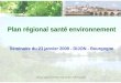 Plan régional santé environnementddata.over-blog.com/xxxyyy/3/00/14/37/plan_regional_sante_environn… · Améliorer la qualité de l’air par le développement des énergies propres