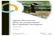 Lignes directrices pour la conservation des habitats fauniques · 2016-03-21 · poviniale de l’appliation du chapitre IV.1 de la Loi sur la conservation et la mise en valeur de