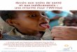 Accès aux soins de santé et aux médicaments : une priorité ... CMO 8 - Sante en Afrique.pdfAccès aux soins de santé et aux médicaments : une priorité pour l’Afrique « La