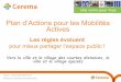 Plan d’Actions pour les Mobilités Activesvoiriepourtous.cerema.fr/IMG/pdf/4_presentation_pama.pdfles Mobilités Actives (PAMA) Ce n’est qu’une partie du plan d’action sur