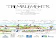 TREMBLEMENTSjeanmichelfragey.free.fr/2013/tremblements/TREMBLE... · Mardi 26 et mercredi 27 mars – collectes - concours Travail de recherche graphique, photographique, d’idées