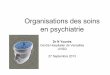 Organisations des soins en psychiatrie - Freeifsi.ambroise.pare.free.fr/Files/590__5____ue_2.6... · 2013-10-01 · -Environ 1 personne sur 4 présentera un trouble mental au cours