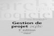 Préface de Jean Tabaka Gestion de projet agile · 2010-06-25 · agiles, on a la chance de bénéﬁcier de ses propres expériences et de ses réﬂexions sur ce qu’est une transition
