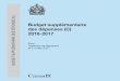 Budget supplémentaire des dépenses (C) 2016-2017Le Budget principal des dépenses 2016-2017, déposé le 23 février 2016, visait à obtenir l’autorisation du Parlement pour des