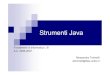 Strumenti Java - unibo.itlia.deis.unibo.it/Courses/FondB0607-INF-LZ/laboratorio/Eclipse.pdf · ECLIPSE – cosa installare Per il corso di fondamenti di informatica sono necessari: