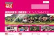 jeunes idées de vacances - Associations Solidaris Liège · Les vacances à la côté belge restent un régal. Et même si le temps est incertain, le plein d’IODE est, quant à