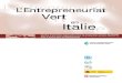Italie - CPRAC · L’entrepreneuriat vert en Italie. Rapport 2011 du Centre d’activités régionales pour la production propre 10 RESUME L’entrepreneuriat vert est un phénomène