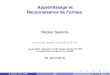 Apprentissage et Reconnaisance de Formesdac.lip6.fr/master/wp-content/uploads/2014/05/ARF-2014-cours1.pdf · Plan 1 Organisation de l’UE 2 Introduction 3 Les problematiques g` en´