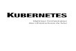 KUBERNETES - complements.lavoisier.net · Chez le même éditeur Docker-Pratique des architectures à base de conteneurs, P-Y. Cloux, T. Garlot, J. Kohler (2e édition) 336 pages,