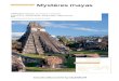Mystères mayas - Club Med · Mystères mayas EXTENSION : Itinéraire spécial - Semaine sainte - Départ du 8 avril 2020 12 JOURS/9 NUITS OU 24 JOURS/18 NUITS LES + DE VOTRE CIRCUIT