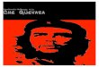Che Guevara - esrenens.chesrenens.ch/cyt56/mar/2009/ElChe.pdf · A Escambray, le Che fait la connaissance d’une cubaine de 22 ans, Aleida March Torres. Le 2 juin 1959, après le
